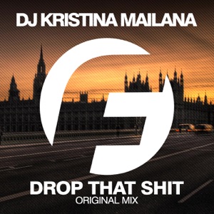 Drop That Shit - Single