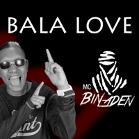 Bala Love - Single - MC Bin Laden