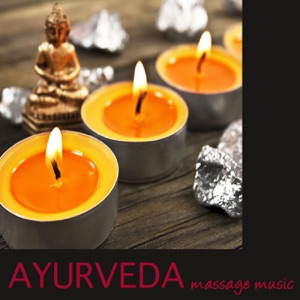 Ayurveda – Massage Music and Sound Healing Music for Relaxation and Wellness
