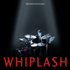 Whiplash (original Motion Picture Soundtrack) - Various Artists