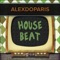 House Beat (Radio Edit) - Alexdoparis lyrics