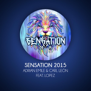 Sensation 2015 (feat. Lopez)