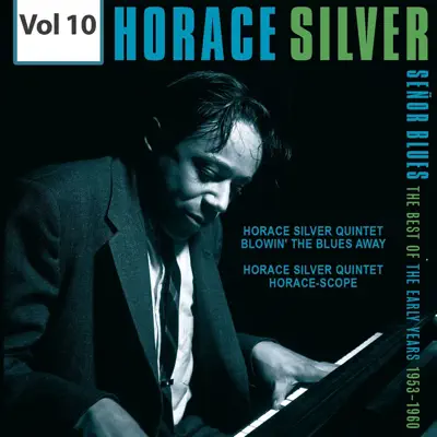 Horace Silver-Señor Blues, Vol. 10 - Horace Silver Horace Silver-Señor Blues, Vol. 10 - Horace Silver