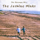 The Jasmine Minks - Think!