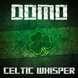 Celtic Whisper - Single by Domo album reviews, ratings, credits