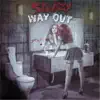 Sleazy Way Out - Satisfy Me