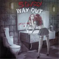 Satisfy Me — Sleazy Way Out