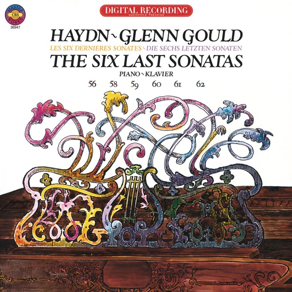 Haydn: The Six Last Piano Sonatas - Gould Remastered