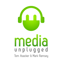 Media Unplugged - Inside the Business of Media - Video / Digital / Audio / Advertising / Culture podcast