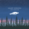 Asleep Versions - EP - Jon Hopkins