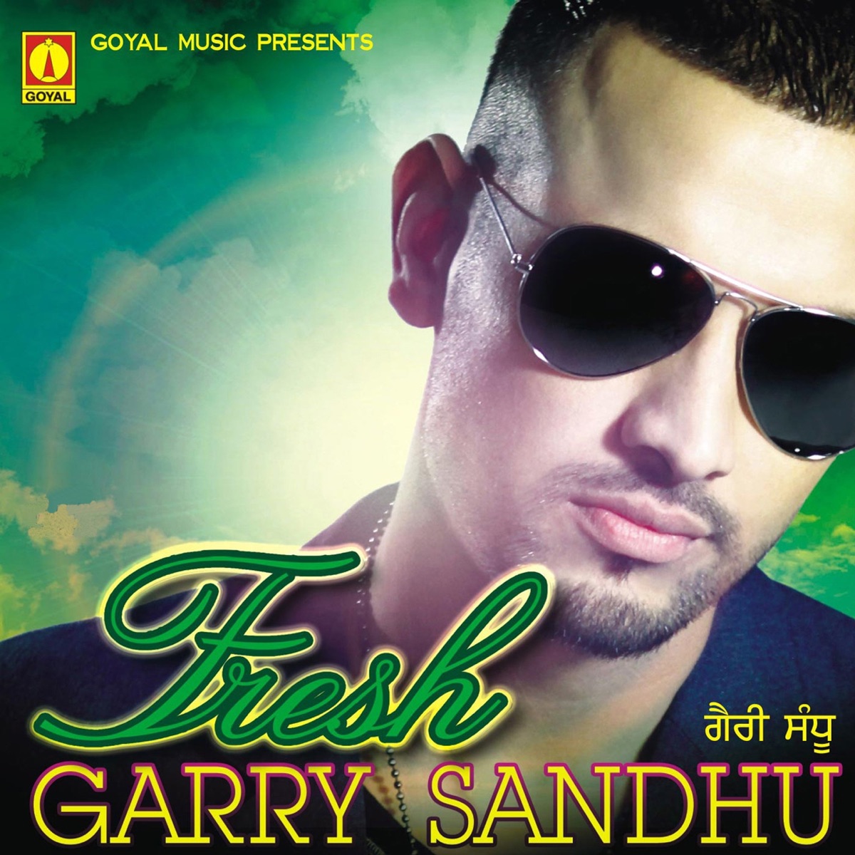 Fresh - Album by Garry Sandhu - Apple Music