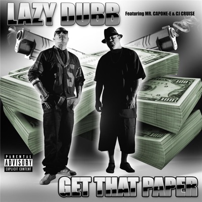 Get That Paper (feat. Mr. Capone-E & Cj Cruise) - Single