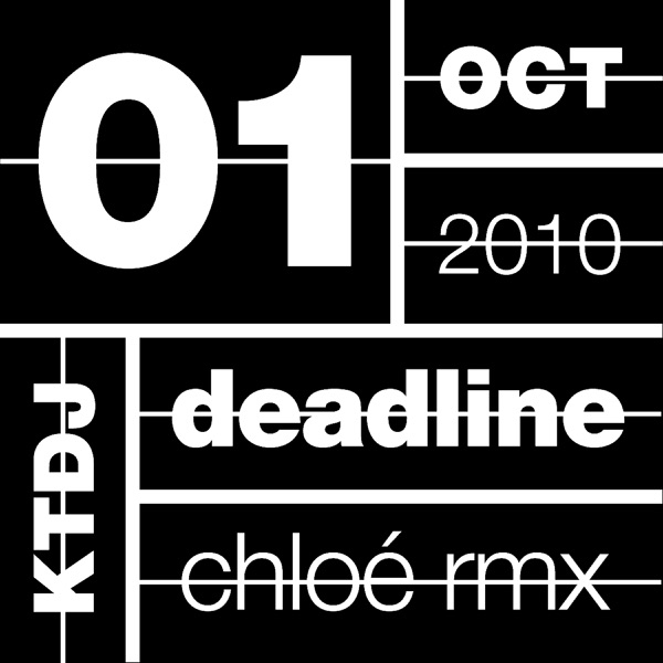 Ktdj Deadline 01: The One in Other (Remixes) - CHLOE (Thévenin)
