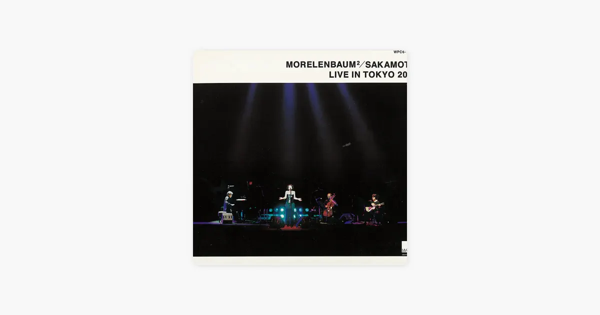 坂本龍一のMorelenbaum2/Sakamoto Live in Tokyo 2001 - Apple Music