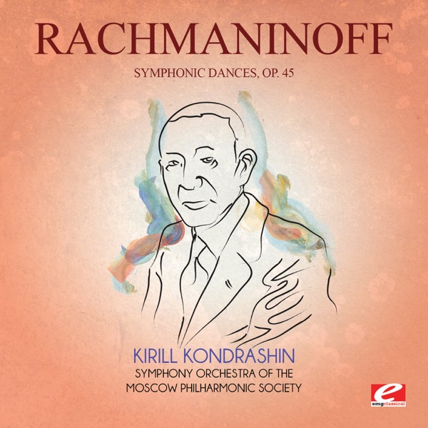 Rachmaninoff: Symphonic Dances, Op. 45 (Remastered)