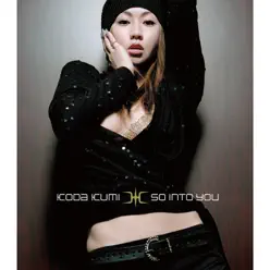 So Into You - EP - Kumi Koda So Into You - EP - Kumi Koda