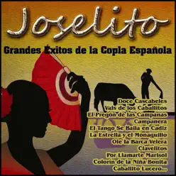 Joselito - Grandes Éxitos de la Copla Española - Joselito