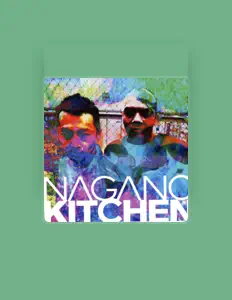 Listen to Nagano Kitchen, watch music videos, read bio, see tour dates & more!