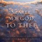 Nearer, My God, to Thee - BYU Vocal Point & BYU Men's Chorus lyrics