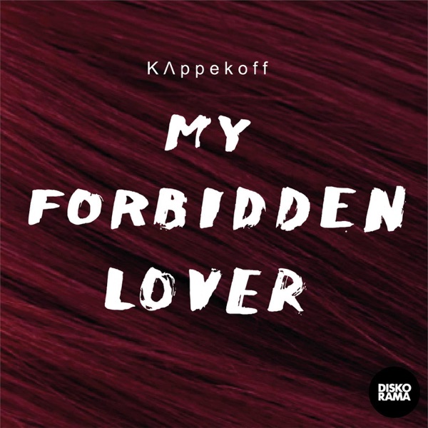 My Forbidden Lover - EP