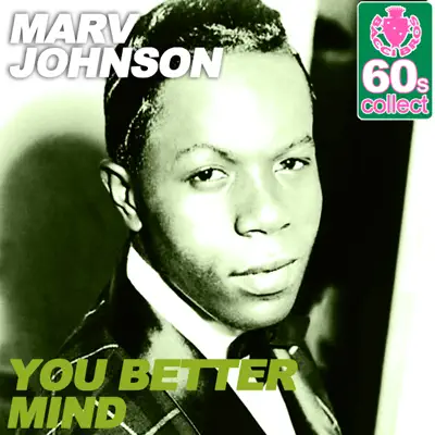 You Better Mind (Remastered) - Single - Marv Johnson