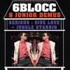 6Blocc & Junior Demus