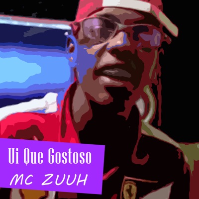 Ui Que Gostoso - Single