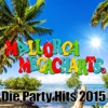 Mallorca Megacharts - Die Party Hits 2015