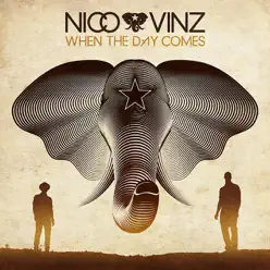 When the Day Comes - Single - Nico & Vinz