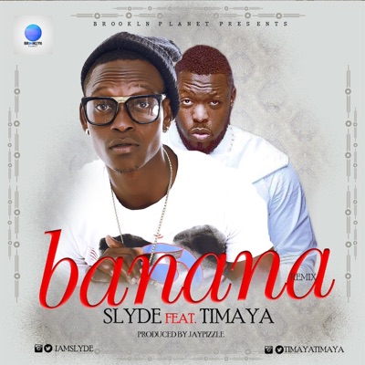 Banana (feat. Timaya) - Single