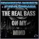 The Real Bass on My Mind Single