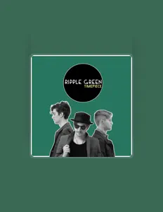 Listen to Ripple Green, watch music videos, read bio, see tour dates & more!