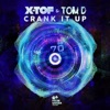 Crank It Up (Original Extended Mix) - Single