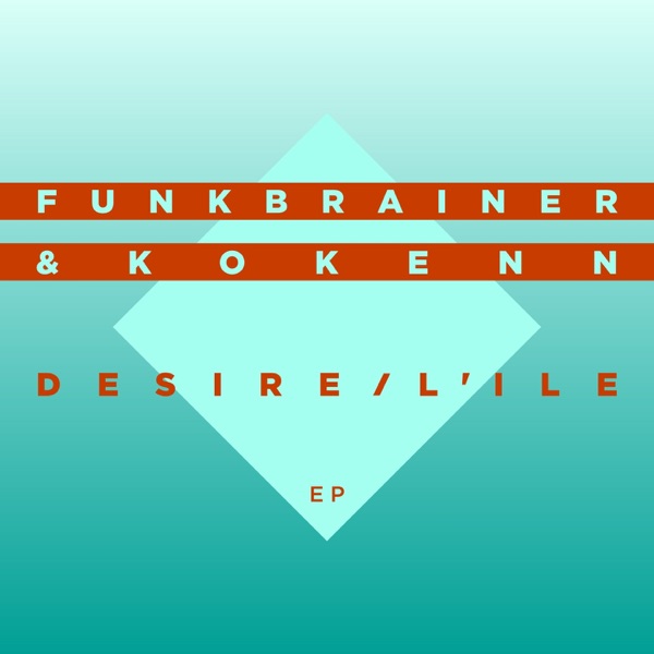 Desire / L'ile - Single