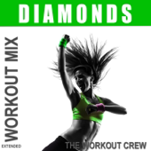 Diamonds (Extended Workout Mix)