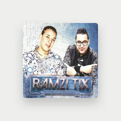 Listen to Cheb Ramzi Tix, watch music videos, read bio, see tour dates & more!
