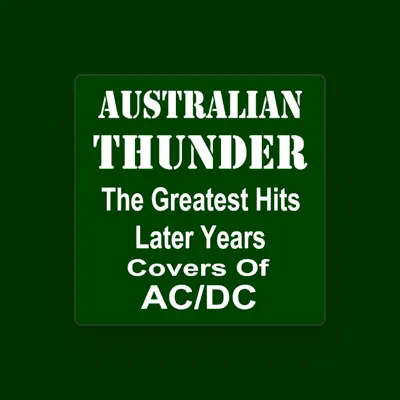 Listen to Australian Thunder, watch music videos, read bio, see tour dates & more!