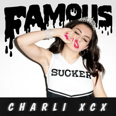 Famous - Single - Charli XCX