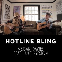 Hotline Bling (feat. Luke Preston) - Single - Megan Davies