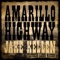 Amarillo Highway (feat. Aaron Watson) - Jake Kellen lyrics