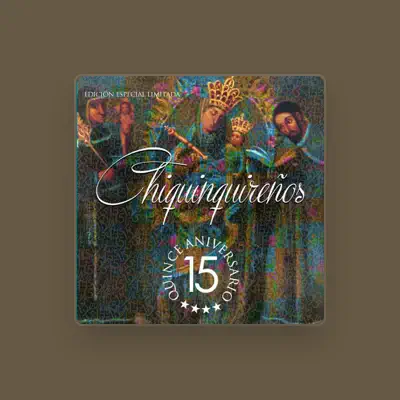 Listen to Chiquinquirenos, watch music videos, read bio, see tour dates & more!