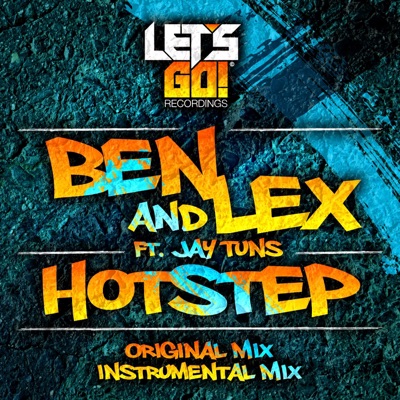 Hotstep (feat. Jay Tuns) - Single