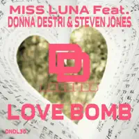 Love Bomb (feat. Donna Destri & Steven Jones) — Miss Luna