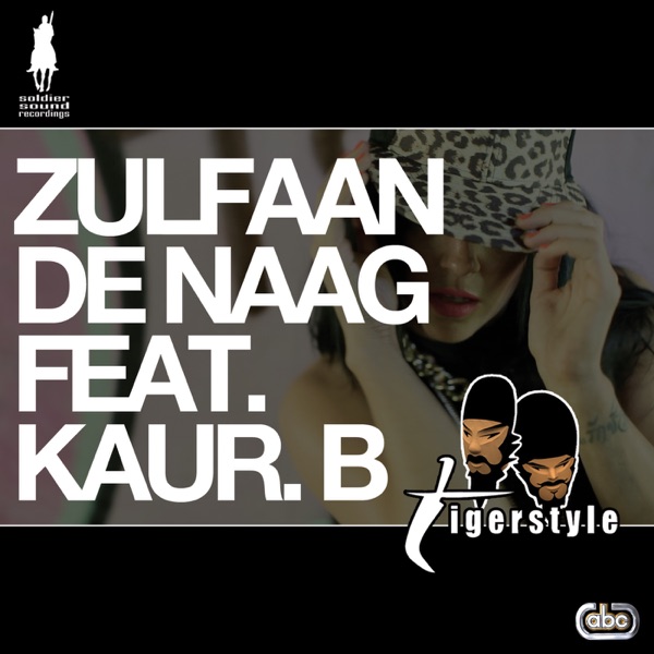 Zulfaan De Naag (feat. Kaur-B) - EP