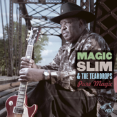 I Got the Blues (Live) - Magic Slim & The Teardrops