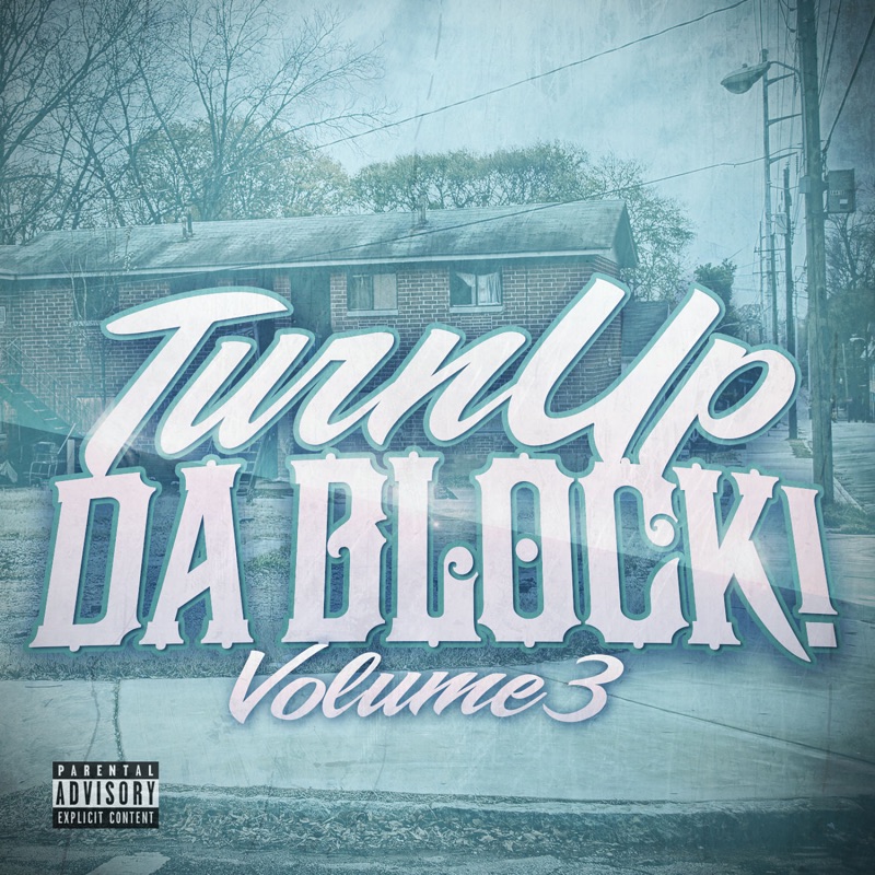 Turn Up da Block, Vol. 3