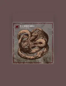 Écoutez In a Broken World, regardez des vidéoclips, lisez la biographie, consultez les dates de tournée et plus encore !