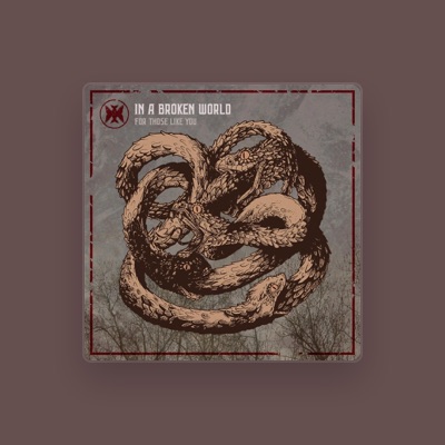 Listen to In a Broken World, watch music videos, read bio, see tour dates & more!