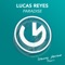 Paradise (Stanny Abram Remix) - Lucas Reyes lyrics