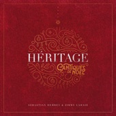 Heritage Cantiques De Noël cover